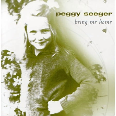 Peggy Seeger - Bring Me Home - Music & Performance - CD