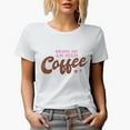 thumbnail image 1 of Bring Me an Iced Coffee Quote Merch Gift, White T-Shirt, Large, 1 of 5