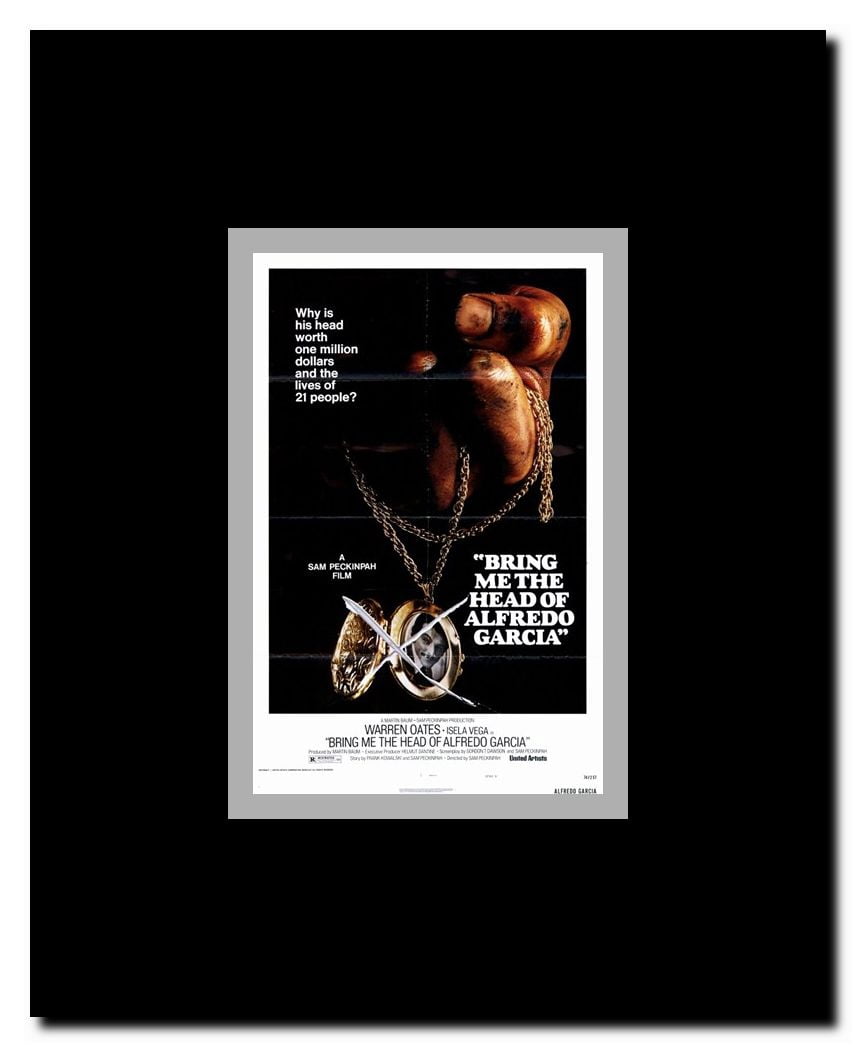 Bring Me the Head of Alfredo Garcia Framed Movie Poster
