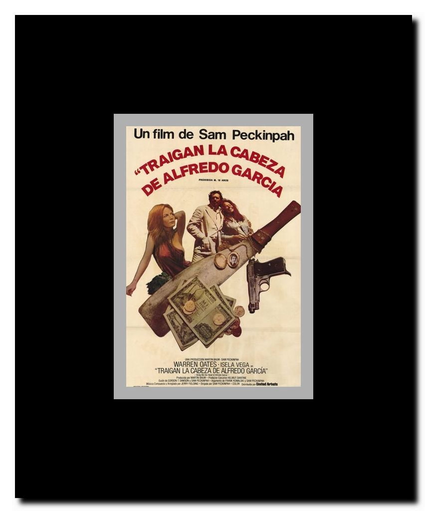 Bring Me the Head of Alfredo Garcia Framed Movie Poster
