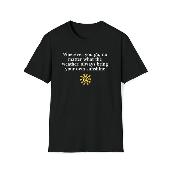 Bring Your Own Sunshine Unisex Softstyle T-Shirt