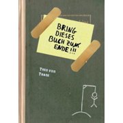 Bring dieses Buch zum Ende !!!, Paperback