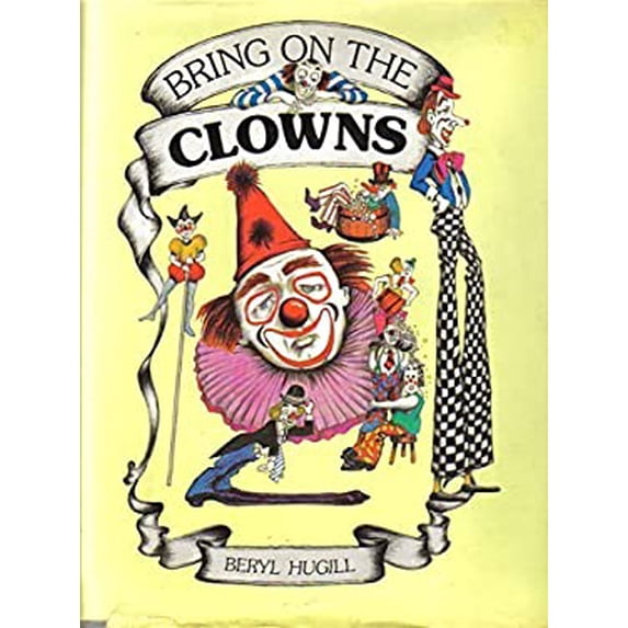 Pre-Owned Bring on the Clowns (Hardcover) 0890093431 9780890093436
