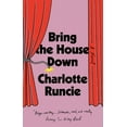 thumbnail image 1 of Bring the House Down, (Hardcover), 1 of 1
