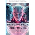 thumbnail image 1 of Bringing Back The Future - Part II, (Paperback), 1 of 1