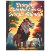 Bringing Colorful Life to Jungle Animals Paperback