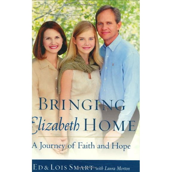 Pre-Owned Bringing Elizabeth Home: A Journey of Faith and Hope (Hardcover) 0385512147 9780385512145