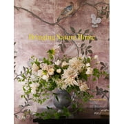 Bringing Nature Home: Floral Arrangements Inspired by Nature, (Hardcover)