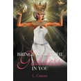 thumbnail image 1 of Bringing Out the Goddess in You, (Paperback), 1 of 1