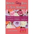 thumbnail image 1 of Bringing Sexy Back to Your Marriage (Paperback), 1 of 1