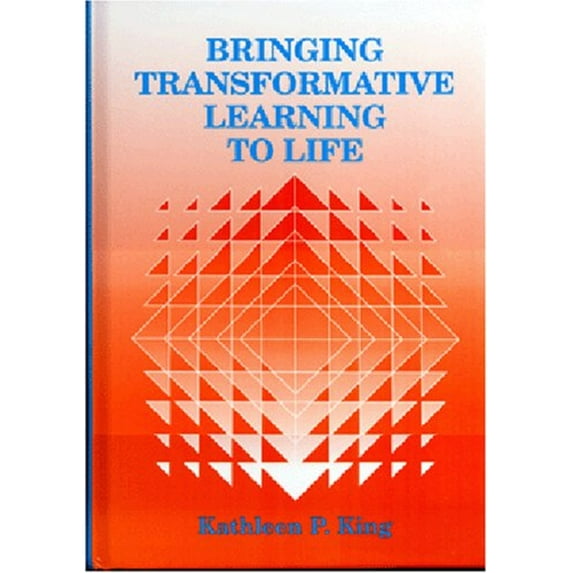 Pre-Owned Bringing Transformative Learning to Life (Hardcover) 1575242532 9781575242538