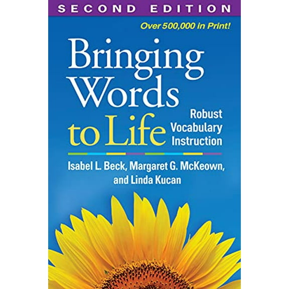 Pre-Owned Bringing Words to Life: Robust Vocabulary Instruction (Paperback) 1462508162 9781462508167
