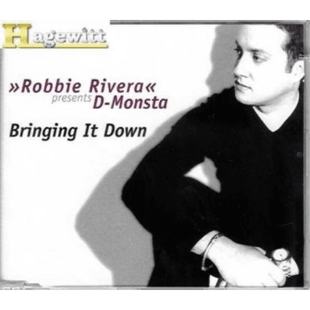 Robbie Rivera presents D-Monsta Bringing it down (CD)
