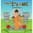 thumbnail image 1 of Bringing the Buddha's Teachings Into Pra The "I"s in Me: A Children's Book On Humility, Gratitude, And Adaptability From Learning Interbeing, Interdependence, Im, Book 4, (Hardcover), 1 of 1