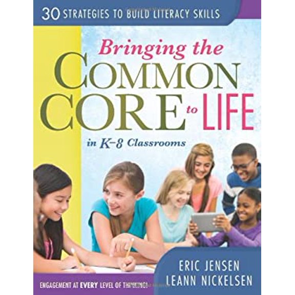 Pre-Owned Bringing the Common Core to Life in K-8 Classrooms: 30 Strategies to Build Literacy Skills (Paperback) 1936764644 9781936764648