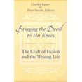 thumbnail image 1 of Bringing the Devil to His Knees: The Craft of Fiction and the Writing Life, (Paperback), 1 of 1