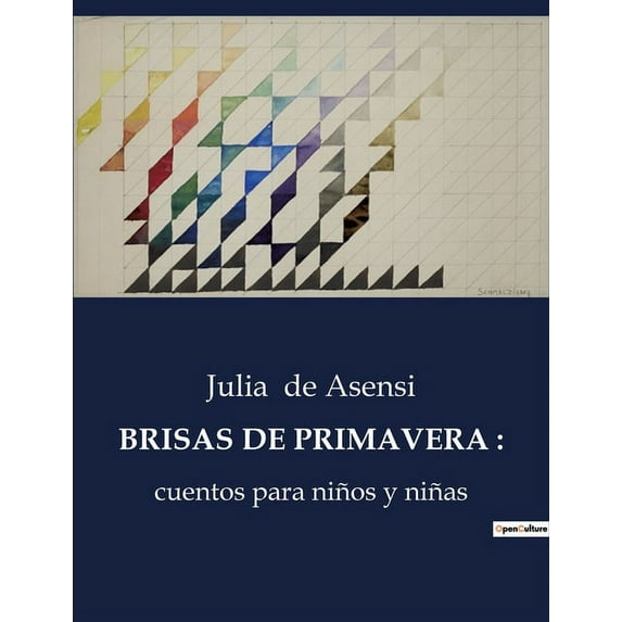 Brisas de Primavera: Cuentos infantiles llenos de magia y enseñanzas, (Paperback)