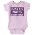thumbnail image 1 of I Like Big Naps And I Cannot Lie Romper Boys or Girls Infant Baby Brisco Brands 24M, 1 of 7