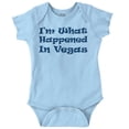 thumbnail image 1 of Im What Happened In Vegas Funny Cute Romper Boys or Girls Infant Baby Brisco Brands NB, 1 of 7