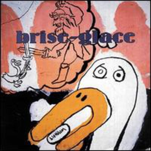 Brise-Glace - In Sisters All & Felony - Heavy Metal - Vinyl [7-Inch]