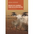 thumbnail image 1 of Briser ses chaines : Pour un autre destin (Paperback), 1 of 1