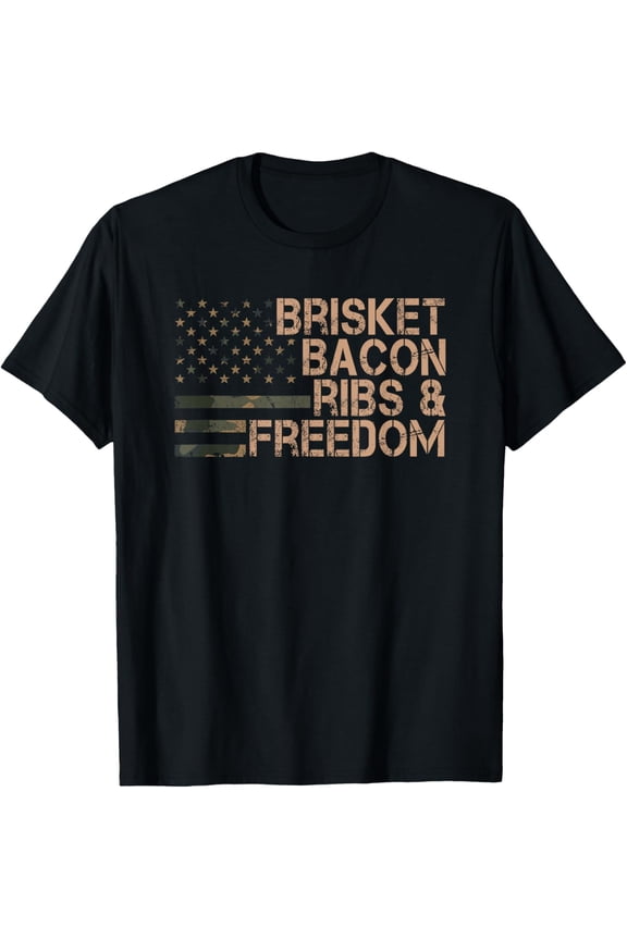 Brisket Bacon Ribs & Freedom Grill BBQ Funny Meat Smoking T-Shirt