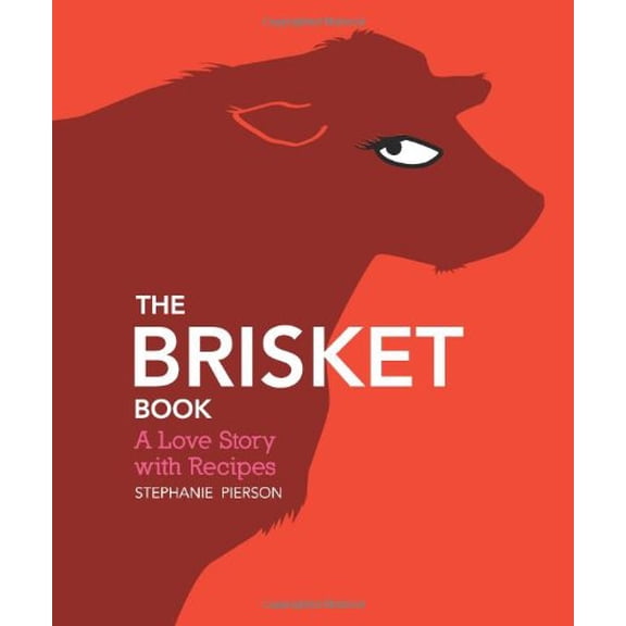 Pre-Owned The Brisket Book (Hardcover) 1449406971 9781449406974