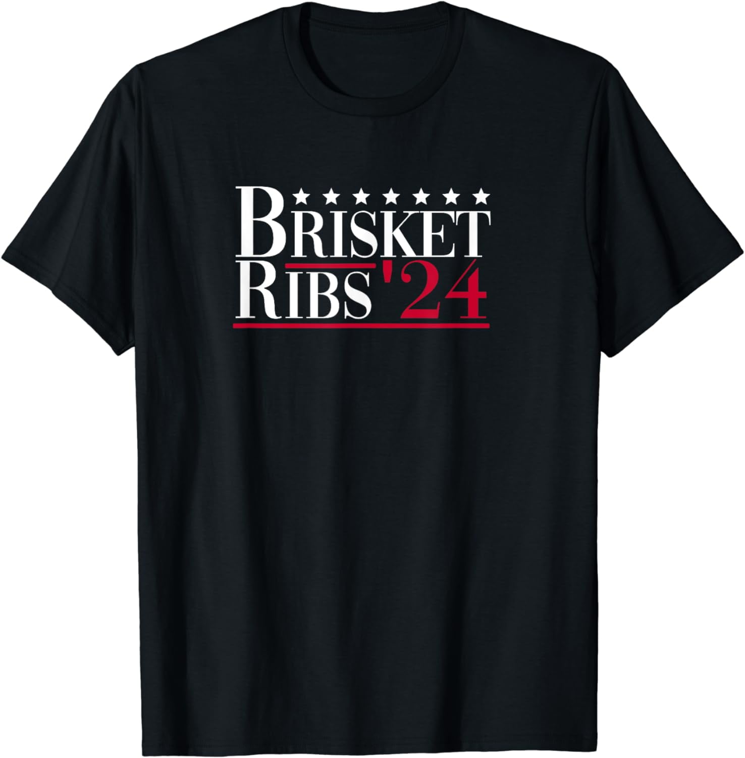 Brisket Ribs 2024 Funny BBQ Barbecue Political Election T Shirt brisket-ribs-2024-funny-bbq-barbecue-political-election-t-shirt
