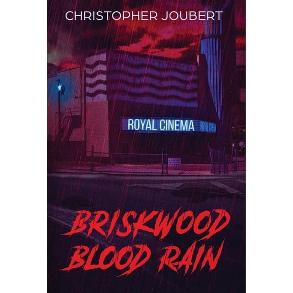 Briskwood Blood Rain Briskwood Blood Rain, Book 1, (Hardcover)