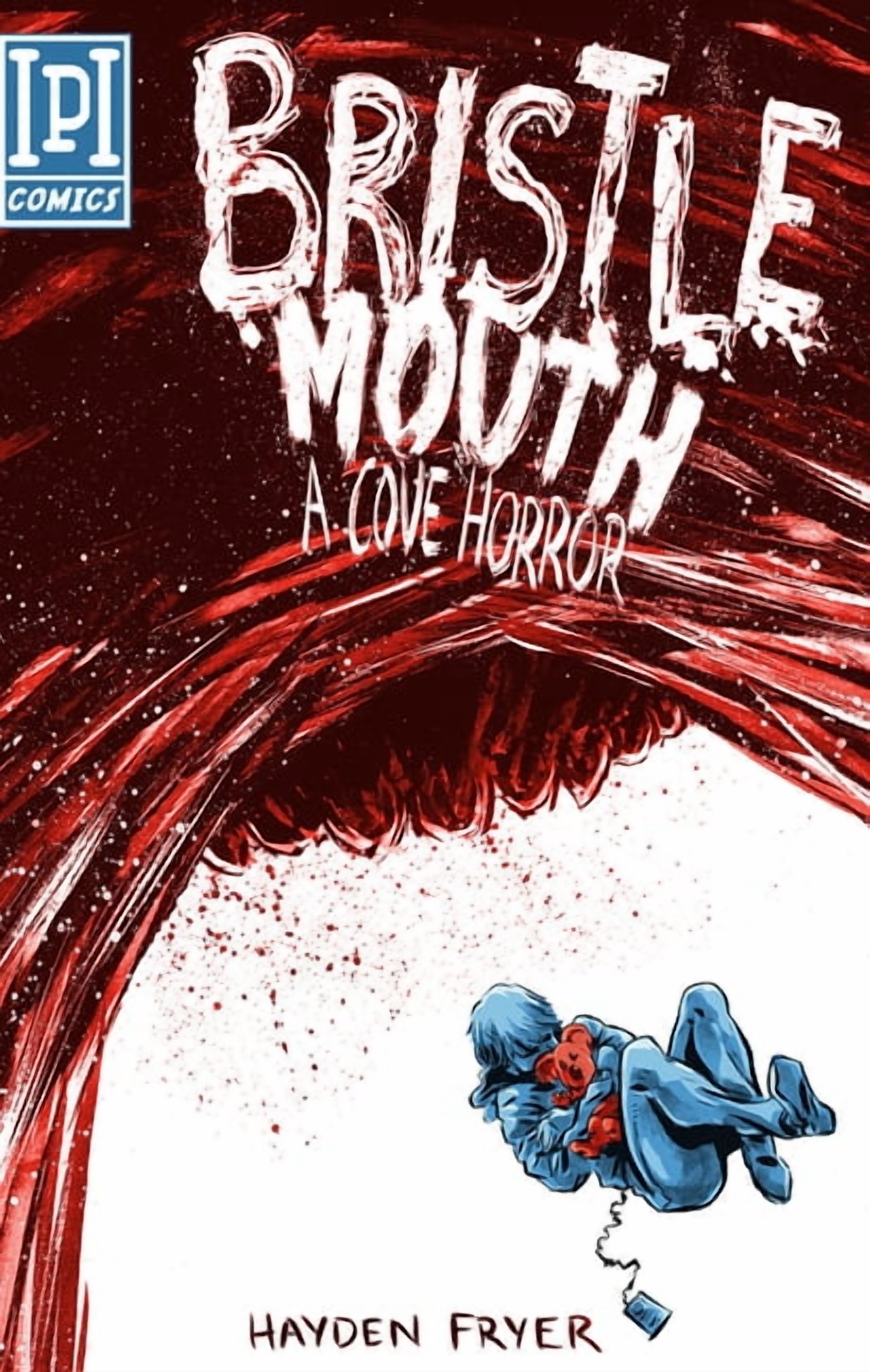 Bristlemouth: A Cove Horror, (Paperback)