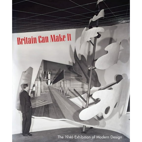 Britain Can Make It (Paperback)