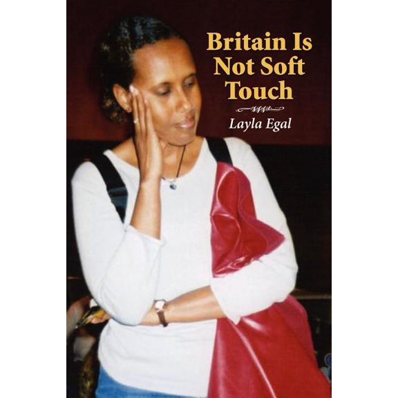 Britain Is Not Soft Touch (Paperback)