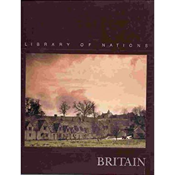 Pre-Owned Britain (Library of Nations) (Hardcover) 0809451441 9780809451449