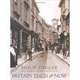 thumbnail image 1 of Pre-Owned Britain Then & Now: The Francis Frith Collection (Paperback) 1841880957 9781841880952, 1 of 1