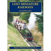 Britains Miniature Railways Lost Miniature Railways Paperback