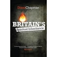 thumbnail image 1 of Britain's Spiritual Inheritance: Our revival history, our prophetic heritage, (Paperback), 1 of 1