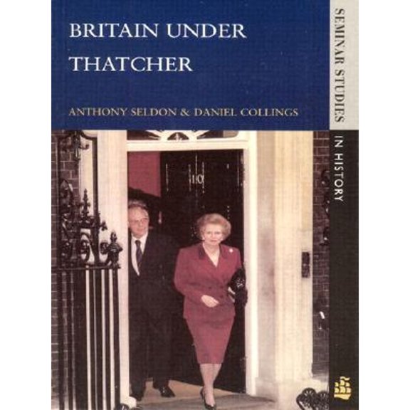 Pre-Owned Britain under Thatcher (Paperback) 0582317142 9780582317147