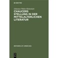 thumbnail image 1 of Britannica Et Americana Chaucers Stellung in der Mittelalterlichen Literatur, Book 1, (Hardcover), 1 of 1