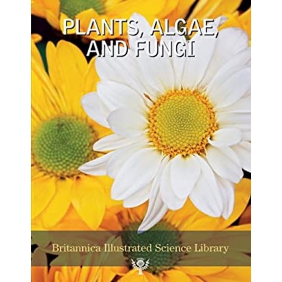 Pre-Owned Britannica Illustrated Science Library : Plants (Hardcover) 9781593393946