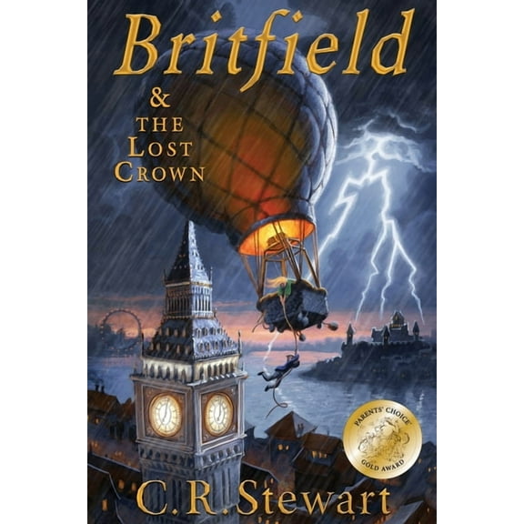 Britfield Britfield and The Lost Crown: (Britfield Series, Book I), Book 1, (Paperback)