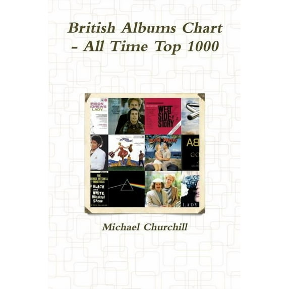 British Albums Chart - All Time Top 1000 (Paperback)