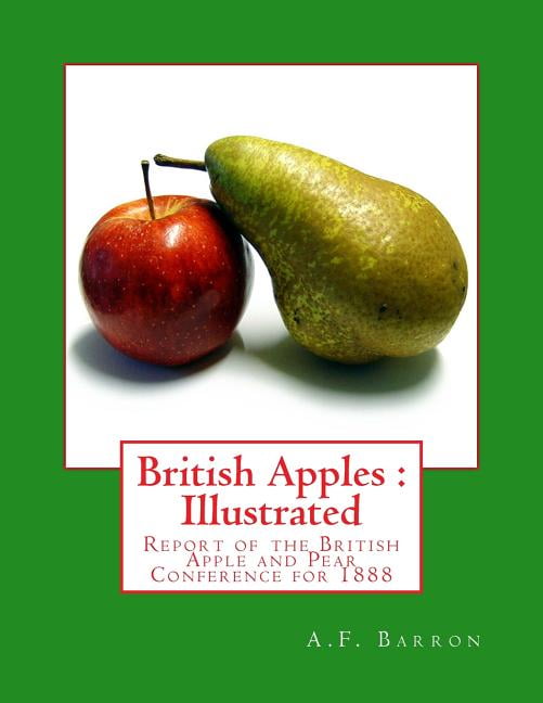 British Apples : Illustrated: Report of the British Apple and Pear Conference for 1888