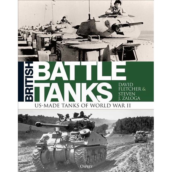 British Battle Tanks : American-made World War II Tanks (Hardcover)