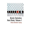 thumbnail image 1 of British Berkshire Herd Book, Volume I (Paperback), 1 of 1
