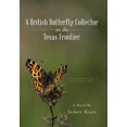 thumbnail image 1 of A British Butterfly Collector on the Texas Frontier (Hardcover), 1 of 1