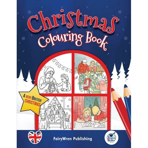British Christmas Colouring Book for Children: Ages 4+, (Paperback)