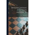 thumbnail image 1 of British Cinemas And Their Audiences, (Hardcover), 1 of 1