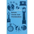 thumbnail image 1 of British Clocks and Clockmakers, (Hardcover), 1 of 1