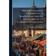 thumbnail image 1 of British Colonial Experience in Waziristan and Its Applicability to Current Operations, (Paperback), 1 of 1