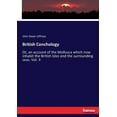 thumbnail image 1 of British Conchology: Or, an account of the Mollusca which now inhabit the British Isles and the surrounding seas. Vol. 3, (Paperback), 1 of 1